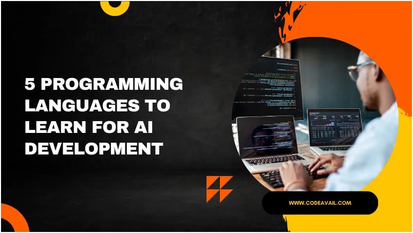 5 Programming Languages to Learn for AI Development